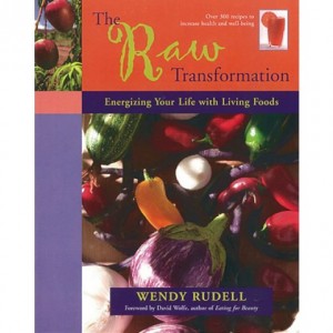 Raw-Transformation-Energizing-Your-Life-With-Living-Foods-by-Wendy-Rudell